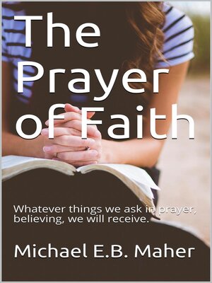 cover image of The Prayer of Faith